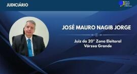 Juiz José Mauro Nagib Jorge assume 20ª Zona Eleitoral de Várzea Grande